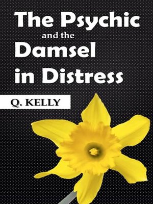 cover image of The Psychic and the Damsel in Distress